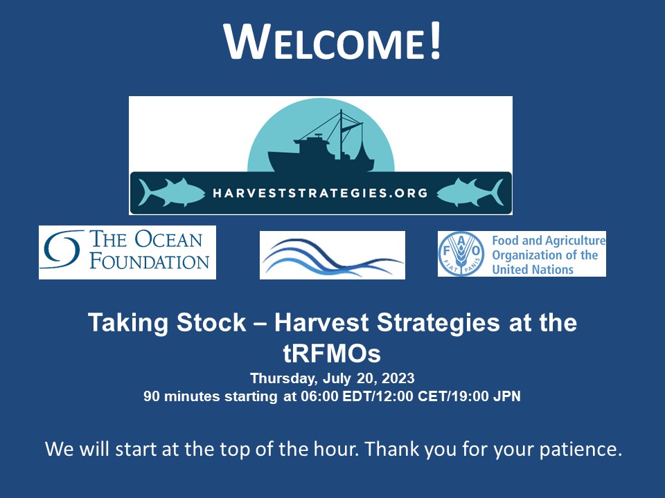 Webinar with representatives from all five tuna-RFMOs highlighted the importance of capacity building and other harvest strategy lessons learned.